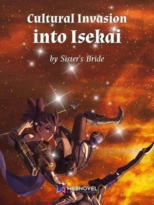Cultural Invasion into Isekai